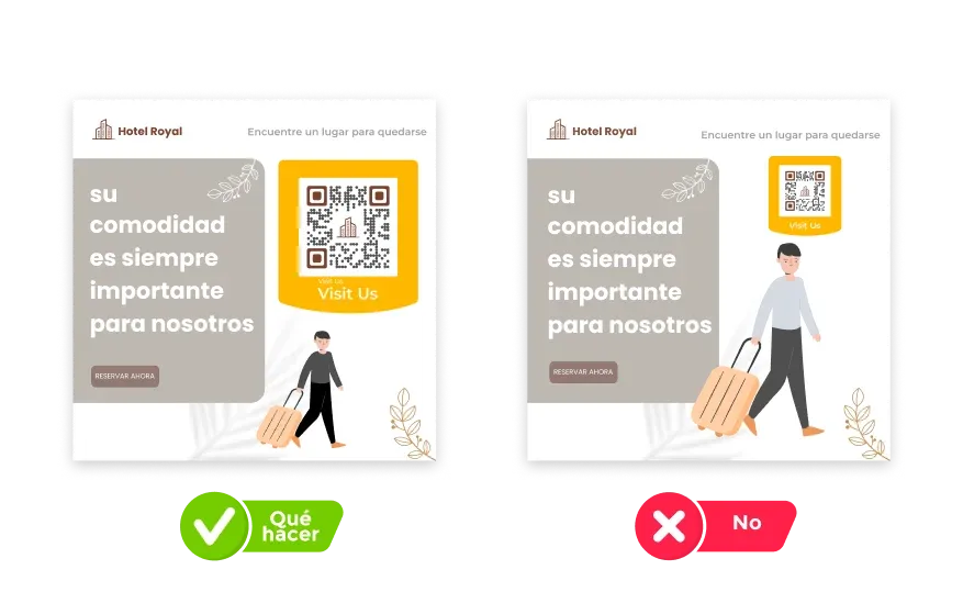 El código QR debe ser lo suficientemente grande para mejorar la capacidad de escaneo.